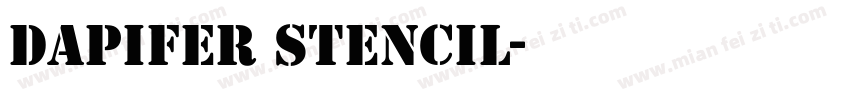 Dapifer stencil字体转换